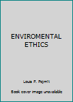 Board book ENVIROMENTAL ETHICS Book