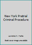 Hardcover New York Pretrial Criminal Procedure Book