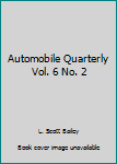 Hardcover Automobile Quarterly Vol. 6 No. 2 Book