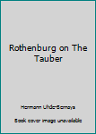 Hardcover Rothenburg on The Tauber Book