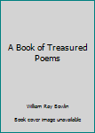 Paperback A Book of Treasured Poems Book