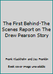 Mass Market Paperback The First Behind-The Scenes Report on The Drew Pearson Story Book