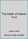 Unknown Binding The Death of Artemio Cruz Book