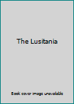 Unknown Binding The Lusitania Book