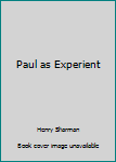Hardcover Paul as Experient Book