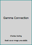 Paperback Gamma Connection Book