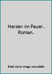 Broschiert Herzen im Feuer. Roman. Book