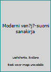 Paperback Moderni ven?j?-suomi sanakirja [Finnish] Book