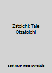 DVD Zatoichi:Tale Ofzatoichi [Japanese] Book