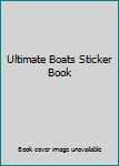 Hardcover Ultimate Boats Sticker Book