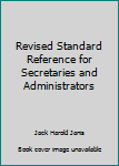 Hardcover Revised Standard Reference for Secretaries and Administrators Book