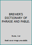 Paperback BREWER’S DICTIONARY OF PHRASE AND FABLE. Book