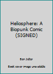 Paperback Heliosphere: A Biopunk Comic (SIGNED) Book
