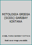 Paperback MITOLOGIA GRIEGA (SC031) GARIBAY KINTANA Book