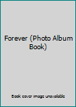 Board book Forever (Photo Album Book) Book