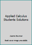 Paperback Applied Calculus Students Solutions Book