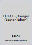 Paperback El G.A.L. (Orreaga) (Spanish Edition) [Spanish] Book