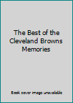 Paperback The Best of the Cleveland Browns Memories Book