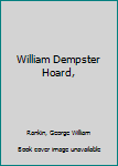 Paperback William Dempster Hoard, Book