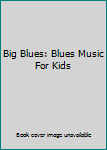 Big Blues