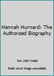 Paperback Hannah Hurnard: The Authorized Biography Book