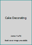 Paperback Cake Decorating Book