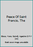 Hardcover Peace Of Saint Francis, The Book