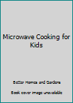 Paperback Microwave Cooking for Kids Book