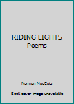 Hardcover RIDING LIGHTS Poems Book