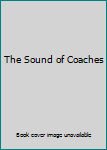 Hardcover The Sound of Coaches Book