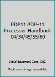 Paperback PDP11 PDP-11 Processor Handbook 04/34/45/55/60 Book