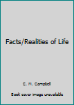 Paperback Facts/Realities of Life Book