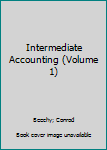 Hardcover Intermediate Accounting (Volume 1) Book