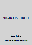 Hardcover MAGNOLIA STREET Book