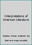 Paperback Interpretations of American Literature Book