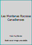 Paperback Las Montanas Rocosas Canadienses Book