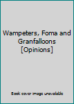 Paperback Wampeters, Foma and Granfalloons [Opinions] Book
