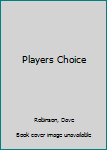 Hardcover Players Choice Book