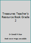 Treasures Teacher's Resource Book Grade 2