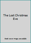 TRANS-SIBERIAN ORCHESTRA-THE LOST CHRISTMAS EVE