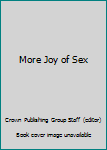 Hardcover More Joy of Sex Book