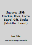 Board book Squares 1998: Cracker, Book, Game Board, Gift, Blocks (Mini-Hardboard) [Large Print] Book