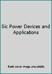 Hardcover Sic Power Devices and Applications Book