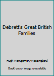 Hardcover Debrett's Great British Families Book