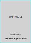 Hardcover Wild Wind Book