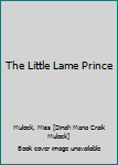 Hardcover The Little Lame Prince Book