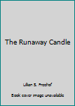 Paperback The Runaway Candle Book