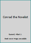 Paperback Conrad the Novelist Book