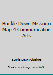 Paperback Buckle Down Missouri Map 4 Communication Arts Book