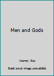 Men and Gods